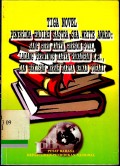 Tiga novel penerima hadiah sastra sea write award : Sang guru karya gerson poyk, ladang perminus karya ramadhan k.h. , dan bekisar merah karya ahmad tohari