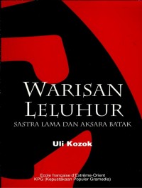 Warisan leluhur : Sastra lama dan aksara batak