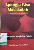 Apangja Bisa Masekolah pupulan satua bawak