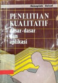 Penelitian kualitatif: dasar-dasar dan aplikasi