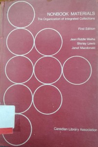 Nonbook materilas : The oragnization of integrated collections