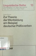 Zur Theorie der Wortbildung am Beispiel deutcher Prafixverben
