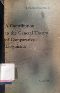 A contribution to the general theory of comparative linguistics