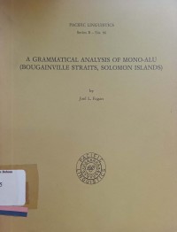 A grammatical analysis of mono-alu (bougainville straits, solomon islands)