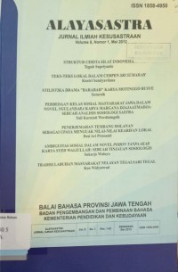 Alayasastra: Jurnal Ilmiah Kesusastraan, Volume 8, Nomor 1, Mei 2012