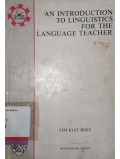 An introduction to linguistics for the language teacher