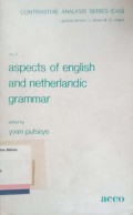 Aspects of English and Netherlandic Grammar