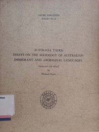 Australia talks: essays on the sociology of australian immigrant and aboriginal languages