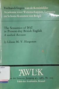 The Semantics of Will in Present-day British English A Unified Account