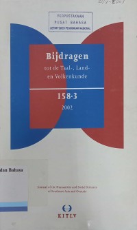 Bijdragen: tot de Taal, Land, en Volkenkunde  158.3; 2002: Jurnal of the Humanities and Social Sciences of Southeast Asia and Oceania