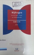 Bijdragen: tot de Taal, Land, en Volkenkunde  160.2/3; 2004: Jurnal of the Humanities and Social Sciences of Southeast Asia and Oceania