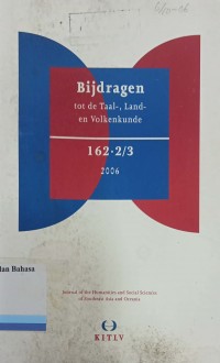 Bijdragen; Tot de taal, land-en Volkenkunde; 162.2/3; Journal of the humanities and social sciences of southeast asia and ocenia