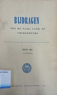 Bijdragen tot de Taal-, Land-en Volkenkunde Deel 124 4e aflevering