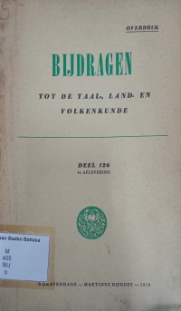 Bijdragen Tot De Taal-, Land- En Volkenkunde Deel 126 4e AFLEVERING