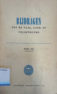 Bijdragen Tot De Taal-land En Volkenkunde Deel 132 1e AVLEVERING