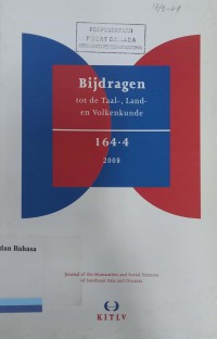 Image of Bijdragen: tot de Taal, Land, en Volkenkunde  164.4; 2008: Jurnal of the Humanities and Social Sciences of Southeast Asia and Oceania