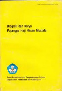Biografi dan karya pujangga haji hasan mustafa