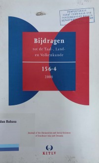 Bijdragen: tot de Taal, Land, en Volkenkunde  156.4; 2000: Jurnal of the Humanities and Social Sciences of Southeast Asia and Oceania