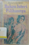 Bukan istri pilihannya