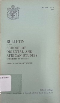 Bulletin of the School of Oriental and African Studies Vol XXX Part 3 1967