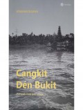 Cangkit den bukit: kumpulan puisi Bali Anyar