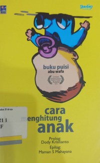 Cara menghitung anak: buku puisi abu wafa