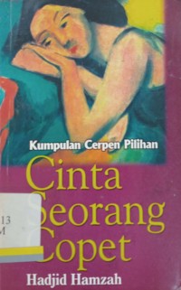 Kumpulan Cerpen Pilihan: Cinta Seorang Copet