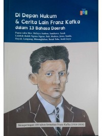 Di Depan hukum dan cerita lain Franz Kafka: dalam 13 bahasa daerah