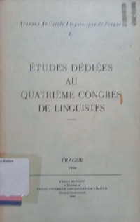 Etudes Dediees au quatrieme congres de linguistes