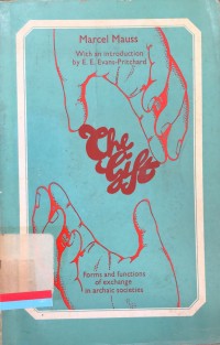 The Gift: Forms and Functions of Exchange in Archaic Societies