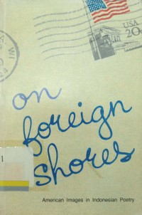 On foreign shores : American images in indonesian poetry