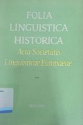 Folia Linguistica Historica: acta societatis linguisticae eropaeae, VI/1