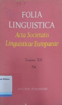 Folia Linguistica, Acta Societatis Linguisticae Europaeae Tomus XII/3/4 1978