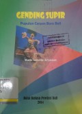 Gending supir: pupulan cerpen basa bali