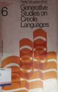 Generative Studies on  Creole Languages