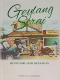 Geylang serai: menyusuri alur kenangan
