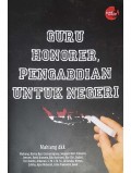 Guru honorer pengabdian untuk negeri