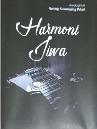 Harmoni jiwa: antologi Puisi