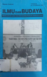 Ilmu dan Budaya: Memajukan ilmu dan mengembangkan kebudayaan Tahun XII No. 5/Februari 1990