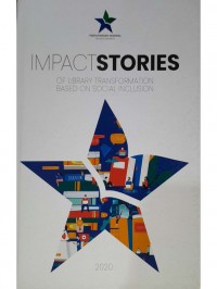 Impact Stories of library transformation based social inclusion