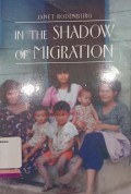 In the shadow of migration