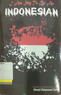 I am shy to Indonesian: kumpulan puisi sederhana Pujangga Indonesia