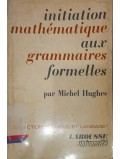 Initiation Mathematique aux Grammaires Formelles
