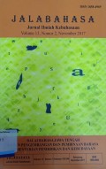 Jalabahasa: Jurnal Ilmiah Kebahasaan, Volume 13, Nomor 2, November 2017
