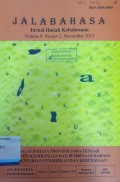 Jalabahasa: Jurnal Ilmiah Kebahasaan, Vol. 9, Nomor 2, November 2013