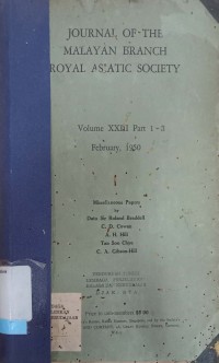 Journal of the Malayan Branch Royal Asiatic Society Vol. XXIII Part 1-3 February 1950