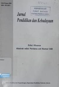 Jurnal pendidikan dan kebudayaan, edisi khusus 2004