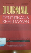 Jurnal Pendidikan dan Kebudayaan Vol. 1, No. 2, Agustus 2016