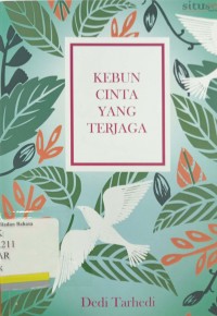 Kebun Cinta yang Terjaga