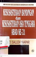 Kesusasteraan bandingan dan kesusasteraan asia tenggara abad ke-21